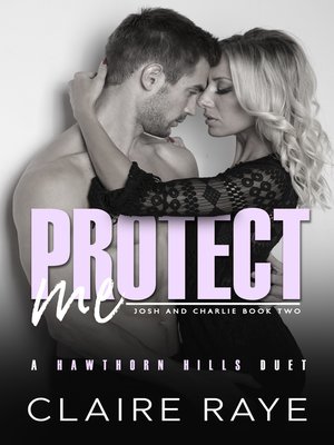 cover image of Protect Me: Josh & Charlie #2